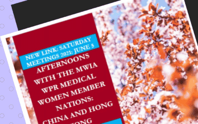 Afternoons with the MWIA WPR Member Nations: China and Hong Kong