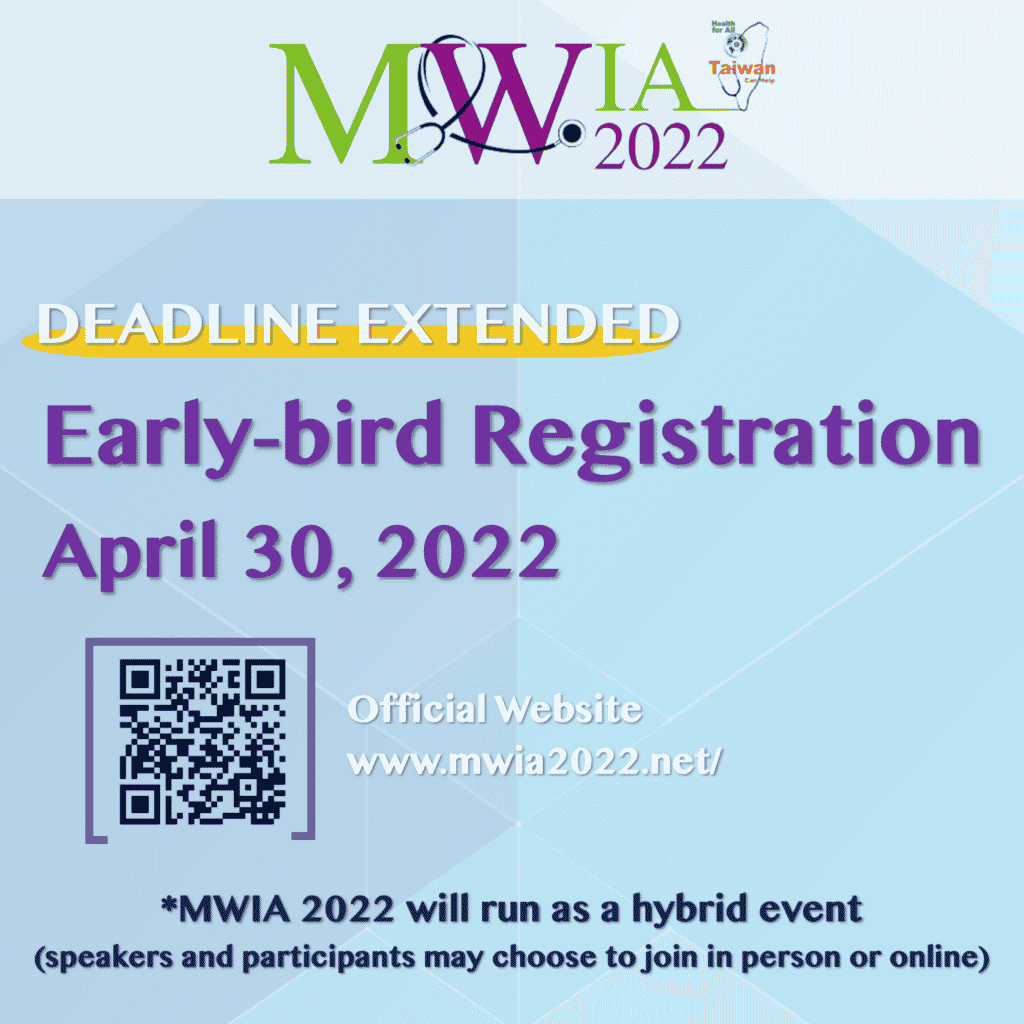 The deadline for MWIA 2022 eraly-bird registration has been extended to April 30, 2022